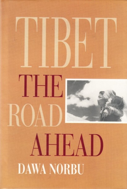 Tibet: The Road Ahead