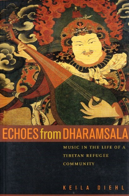 Echoes From Dharamsala: Music In The Life <span Style=